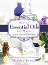 Imagen de portada para Mixing Essential Oils for Magic